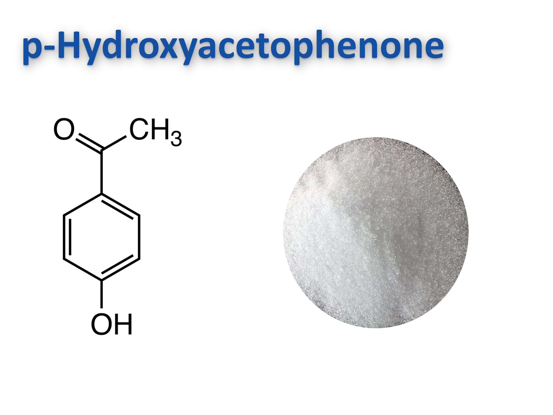 White Crystal Powder P-Hydroxyacetophenone 99-93-4